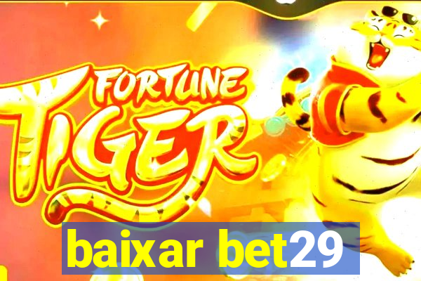 baixar bet29